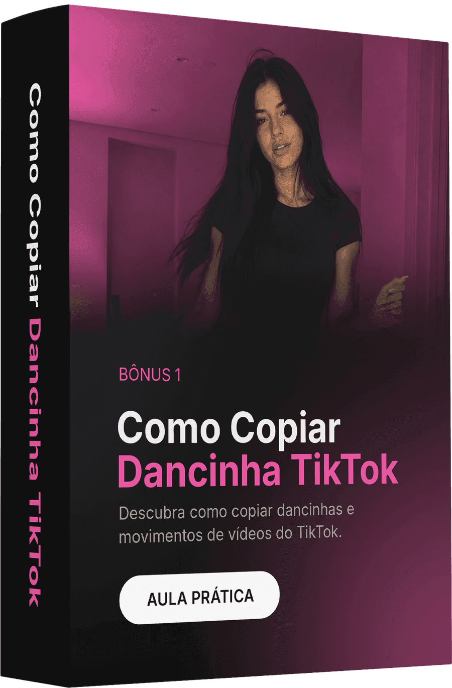 Bônus: Aula Copiar Dancinha